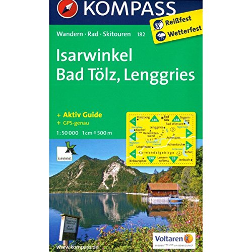 KOMPASS Wanderkarte Isarwinkel - Bad Tölz - Lenggries: Wanderkarte mit Aktiv Guide, Radwegen und Skitouren. GPS-genau. 1:50000 (KOMPASS-Wanderkarten, Band 182)